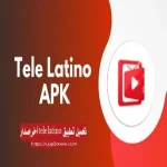 تنزيل Tele Latino APK